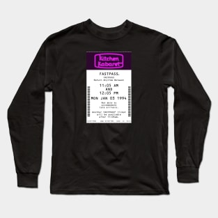 Kitchen Kabaret Fastpass Long Sleeve T-Shirt